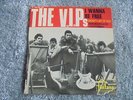 The V.I.P.s - I Wanna Be Free 1966 FRANCE EP FONTANA MOD