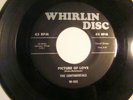 45 - WHIRLIN DISC  105 - CONTINENTALS -PICTURE OF LOVE / SOFT AND SWEET -DOO WOP