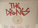 THE DRONES - BE MY BABY V RARE WHITE LABEL DEMO 3 TRACK  12