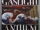 GASLIGHT ANTHEM 