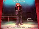 KEVIN COYNE..IN LIVING BLACK & WHITE..DOUBLE VINYL LP EX 1976 1st QUADROPHONIC