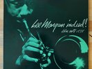 Lee Morgan - Indeed. BLP 1538. Blue Note Mono UA 1973 issue. EX/EX Condition