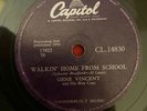 Gene Vincent 78 Capitol C.L 14830 I Got A Baby/ Walkin’ Home From School EX