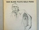 Ran Blake Plays Solo Piano ESP-DISK 1011 Riverside Drive N.Y. 1965 Release