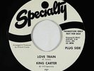Northern Soul 45 - King Carter - Love Train - Specialty - VG++ mp3
