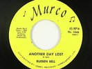 Northern Soul 45 - Rueben Bell (Reuben Bell) - Another Day Lost - Murco VG++ mp3