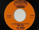 Northern Soul 45 - Cal Green - Give You Just A Little More - Filmtown - NM rare