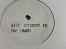 The Charm - Bass Overdose EP Rare 12” Vinyl - Hardcore Techno