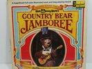Country Bear Jamboree - Record  3994 LP Vinyl DISNEYLAND (1972) VINTAGE
