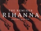 Rihanna - Good Girl Gone Bad: The Remixes '09 2xLP US ORG  Jay-Z Ne-Yo