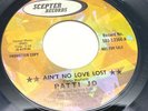 Patti Jo Soul Funk 45 Scepter Records Ain't No Love Lost Stay Away From Me NM