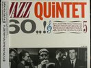 JAZZ QUINTET 60 