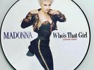 Madonna Whos that girl Picture Disc & True Blue