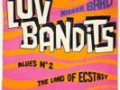 THE LUV BANDITS mizzer bahd + 3 FRENCH ORIG EP 7