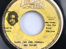 45 - REGGAE / ROD TAYLOR - LOVE JAH ALWAYS / JA MAN 7