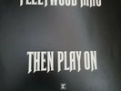 FLEETWOOD MAC  - THEN PLAY ON 1969 UK VINYL LP EX+