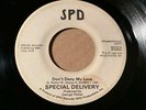 SPECIAL DELIVERY SPD DON'T DENY MY LOVE / STRAIGHT FROM THE HEART F/G   LISTEN