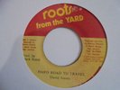 DAVID ISAACS Hard Road To Travel ROOTS FROM YARD Roots Steppers Reggae 7