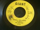 THE SANDPIPERS LONELY TO LONG./I REALLY LOVE YOU.GIANT RECORDS.G-705