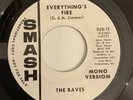 The RAVES everything’s fire 1968 RARE US Smash Mono / Stereo PROMO 7“ NM Garage