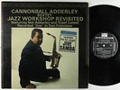 Cannonball Adderley - Jazz Workshop Revisited LP - Riverside - RS 9444 VG+