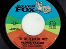 Northern Soul * GLORIA TAYLOR * You Got To Pay The Price * SILVER FOX * Hear MP3