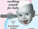 Scott, Raymond-Soothing Sounds For Baby Vols 1-3 (3LP Col) (UK IMPORT) VINYL NEW