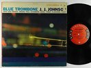 J.J. Johnson - Blue Trombone LP - Columbia - CL 1303 6-Eye Mono DG