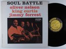 OLIVER NELSON/KING CURTIS/JIMMY FORREST Soul Battle PRESTIGE LP VG+ mono