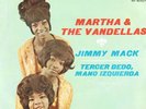 7 45 Martha & The Vandellas-Jimmy Mack / Tercer Dedo, Mano Izquierda SPAIN Soul