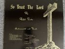 Ralph Trotto- So Trust The Lord- Rare Private Press Lp