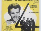 Johnny Chester & The Thunderbirds Wild Weekend Vinyl LP KLP 1000 Australia Rock