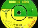 FREDDIE & FITZY / SOUL BROS   Do Good / On The Town   DOCTOR BIRD DB1033 LISTEN