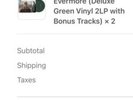 Taylor Swift Evermore 2-LP Deluxe Edition Green Vinyl Pre-order ORDER Confirmed