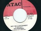 MI Funk / Soul - Gino Washington ATAC 2878 Hey I'm a love bandit / Oh not me ?