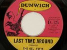 DEL-VETTS Last Time Around Dunwich Garage Fuzz Original Pressing 45 HEAR