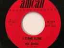 NICK CARDELL I Stand Alone / Everybody Jump Doo Wop Original 45 HEAR