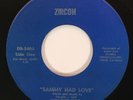 ZIRCON Sammy Had Love / Would it Play in Peoria Rural Folk VG++ 45 HEAR