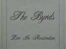 The Byrds	Live in Amsterdam	Luxembourg press GREEN VINYL 3LP BOX (117)