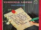 VIRGINIA LOPEZ  y TRIO IMPERIO VG+/VG+  LATIN LP VINTAGE RCA-VICTOR MKL-1692