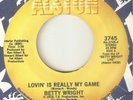 BETTY WRIGHT Lovin Is Really My Game ALSTON BRAINSTORM NORTHERN SOUL USA 45