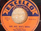 HEAR 1955 R&B ROCKER -EARL GAINES /LOUIS BROOKS - BABY BABY WHATS WRONG- EXCELLO