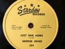 GEORGE JONES Just One More / Gonna Come Get You STARDAY COUNTRY 78