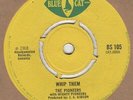 Pioneers Whip Them Blue Cat BS105 Soul Northern Motown