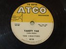 THE COASTERS Yakety Yak / Zing Went The Strings Of My Heart 78 HEAR ATCO 6116