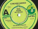 PETE BROWN & PIBLOKTO - 'FLYING HERO SANDWICH' RARE HARVEST DEMONSTRATION COPY
