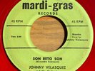 Johnny Velasquez -Son Reto Son- Latin Mambo 45 on Mardi-Gras - Hear