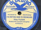 RILEY PUCKETT Bluebird 5532, E, I’m Drifting Back to Dreamland / Careless Love