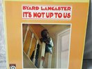 Byard Lancaster ?– It's Not Up To Us - ORIGINAL US LP - Sonny Sharrock