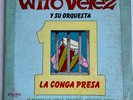 WITO VELEZ Y LA ORQUESTA UNO - La Conga Presa - LATIN SALSA GUAGUANCO